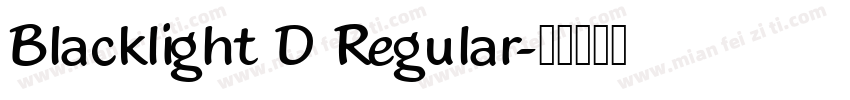 Blacklight D Regular字体转换